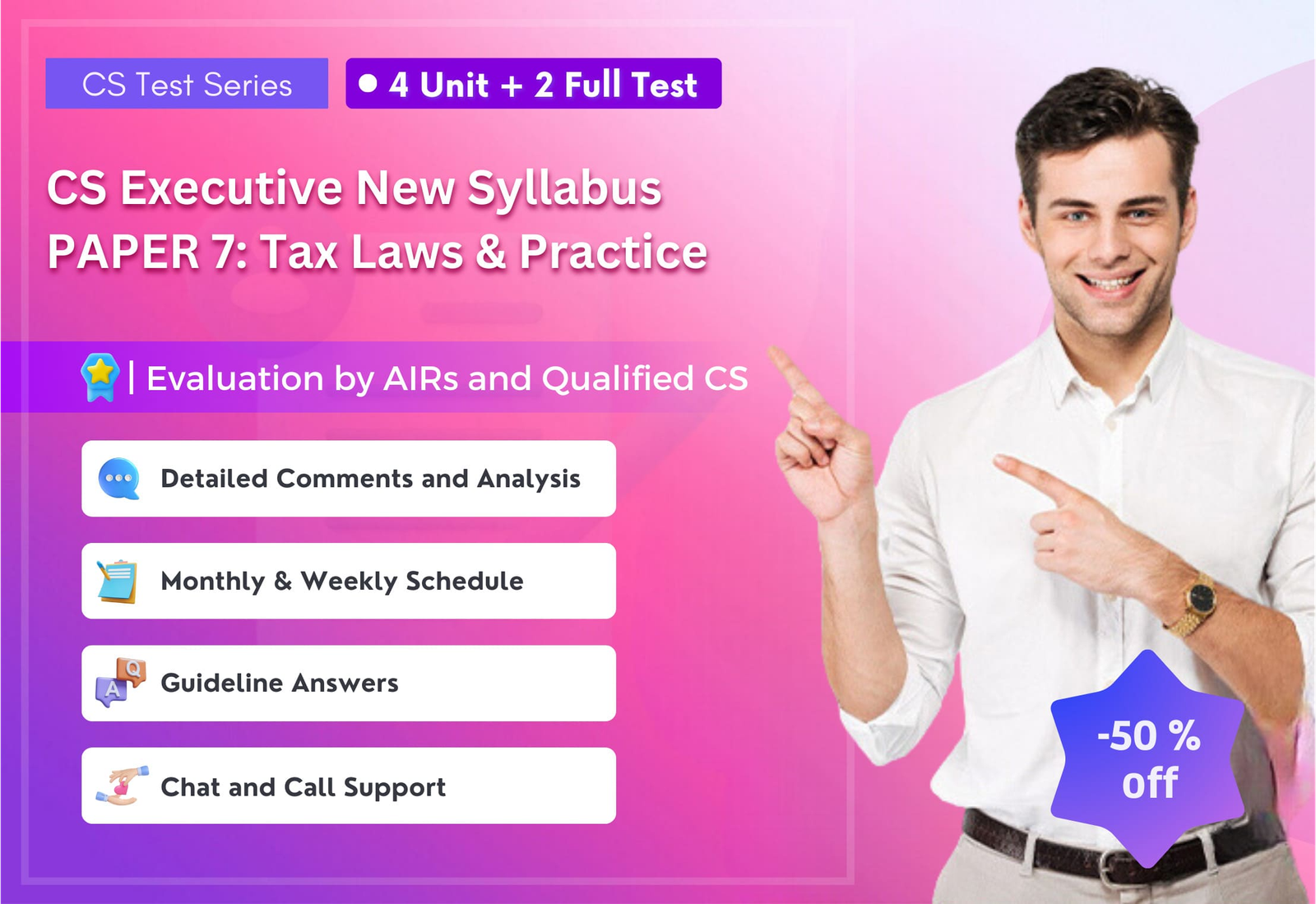CS EXECUTIVE NEW PAPER 7: Tax Laws & Practice (4 unit + 2 Full Syllabus Test) NEW SYLLABUS